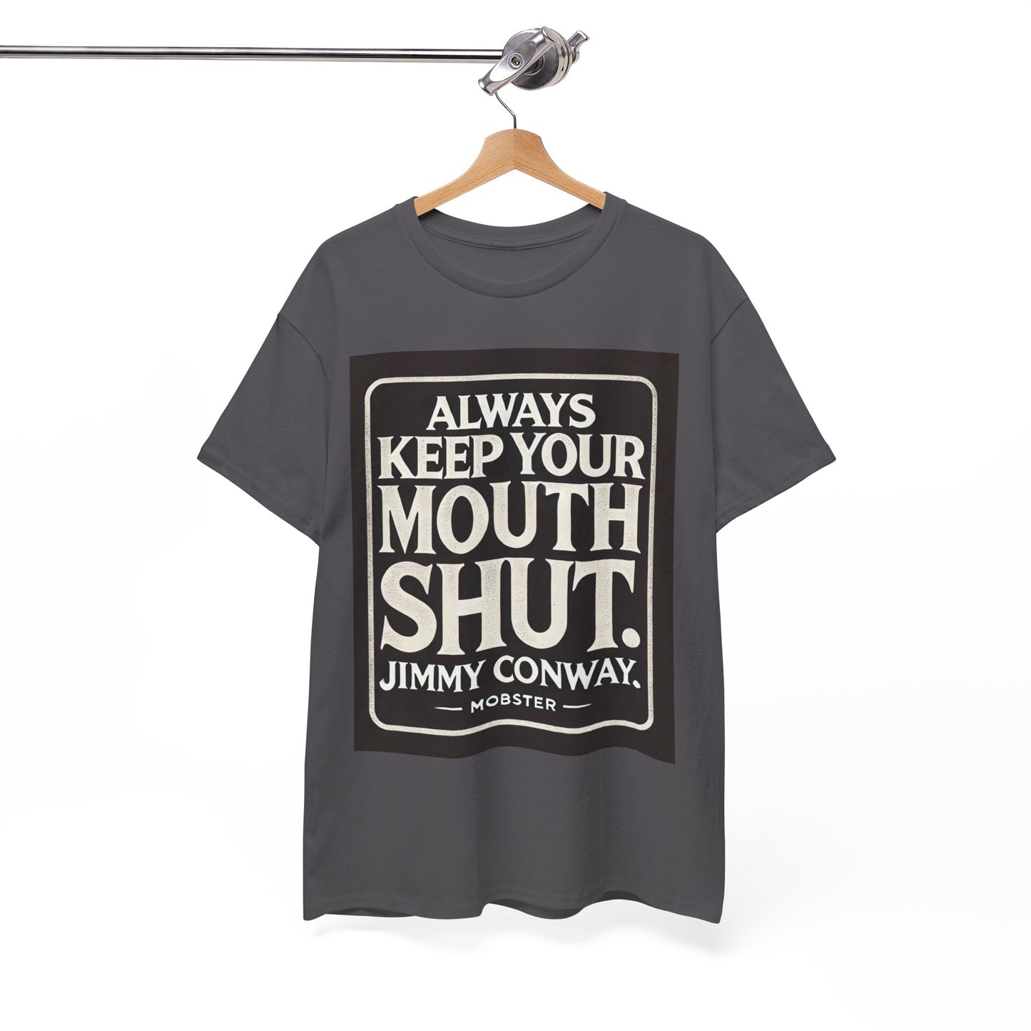 Always Keep Your Mouth Shut