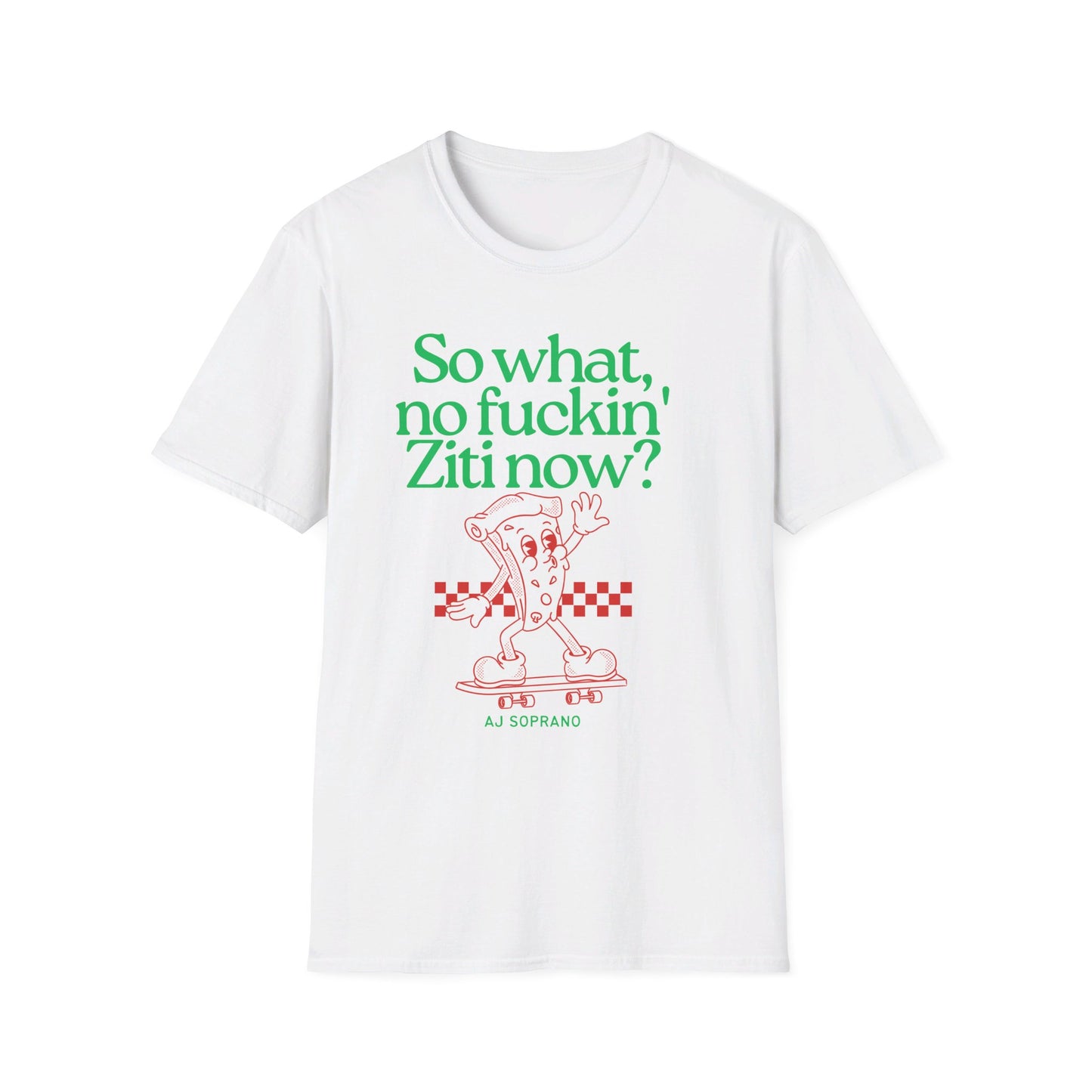 No Ziti Now? Funny Mob Culture Pizza Graphic T-Shirt