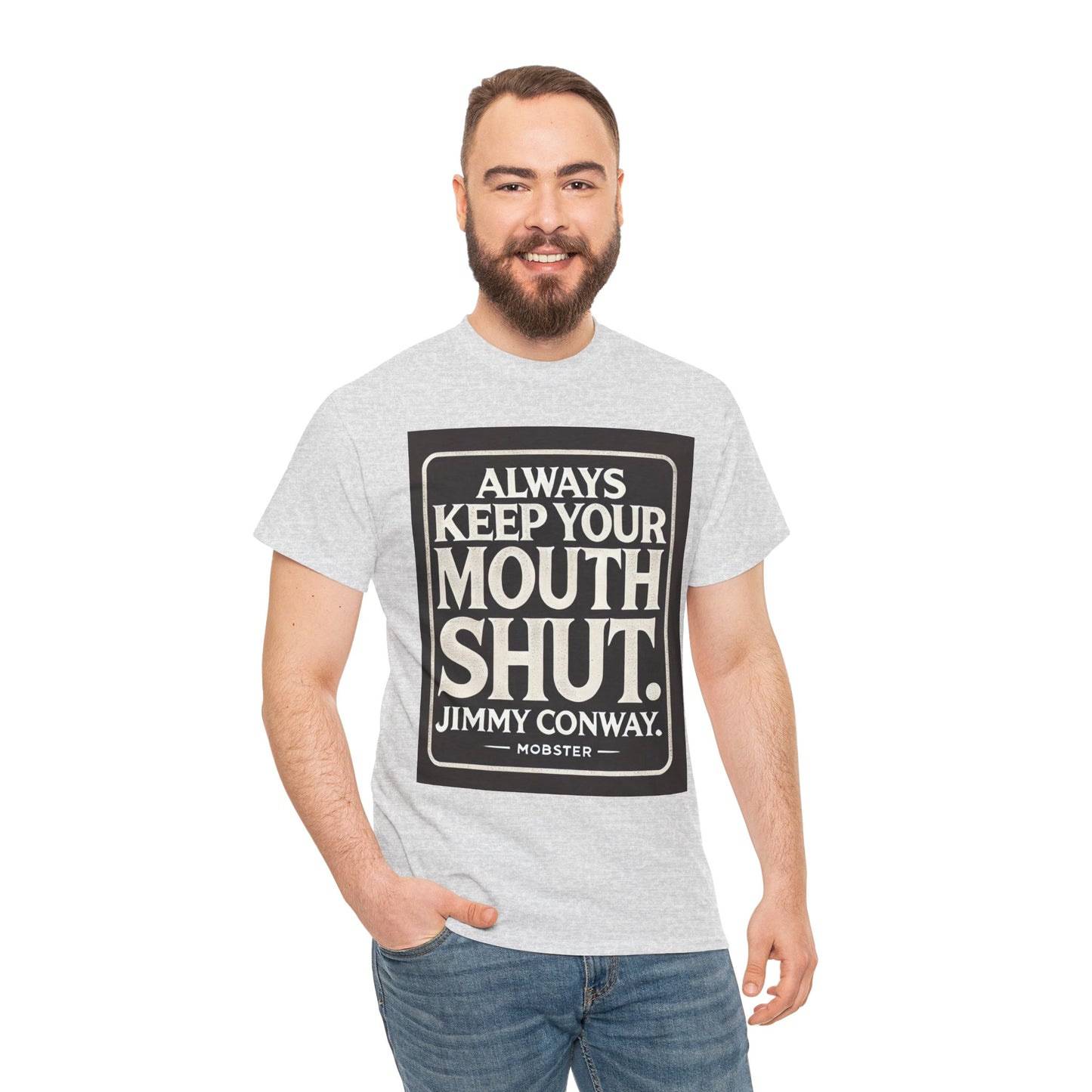 Always Keep Your Mouth Shut