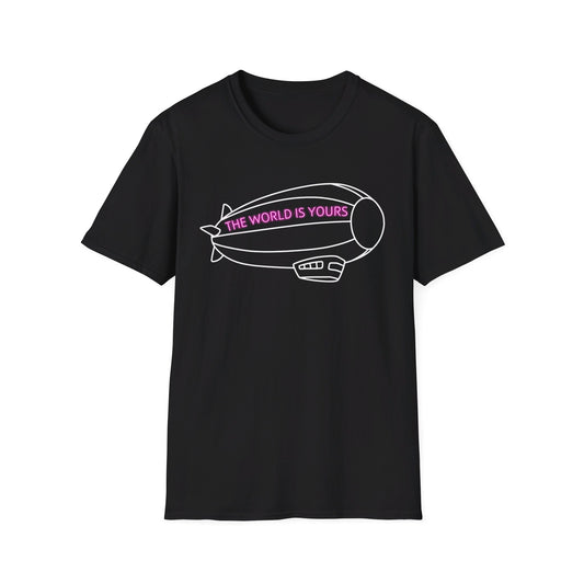 The World Is Yours T-Shirt – Blimp Graphic with Neon Text