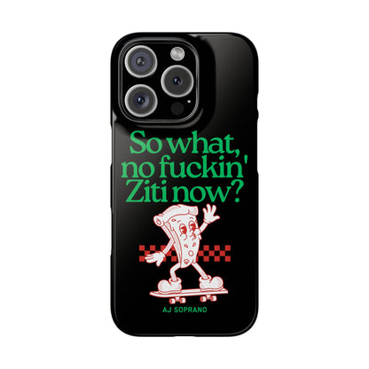 No Ziti Slim Phone Case