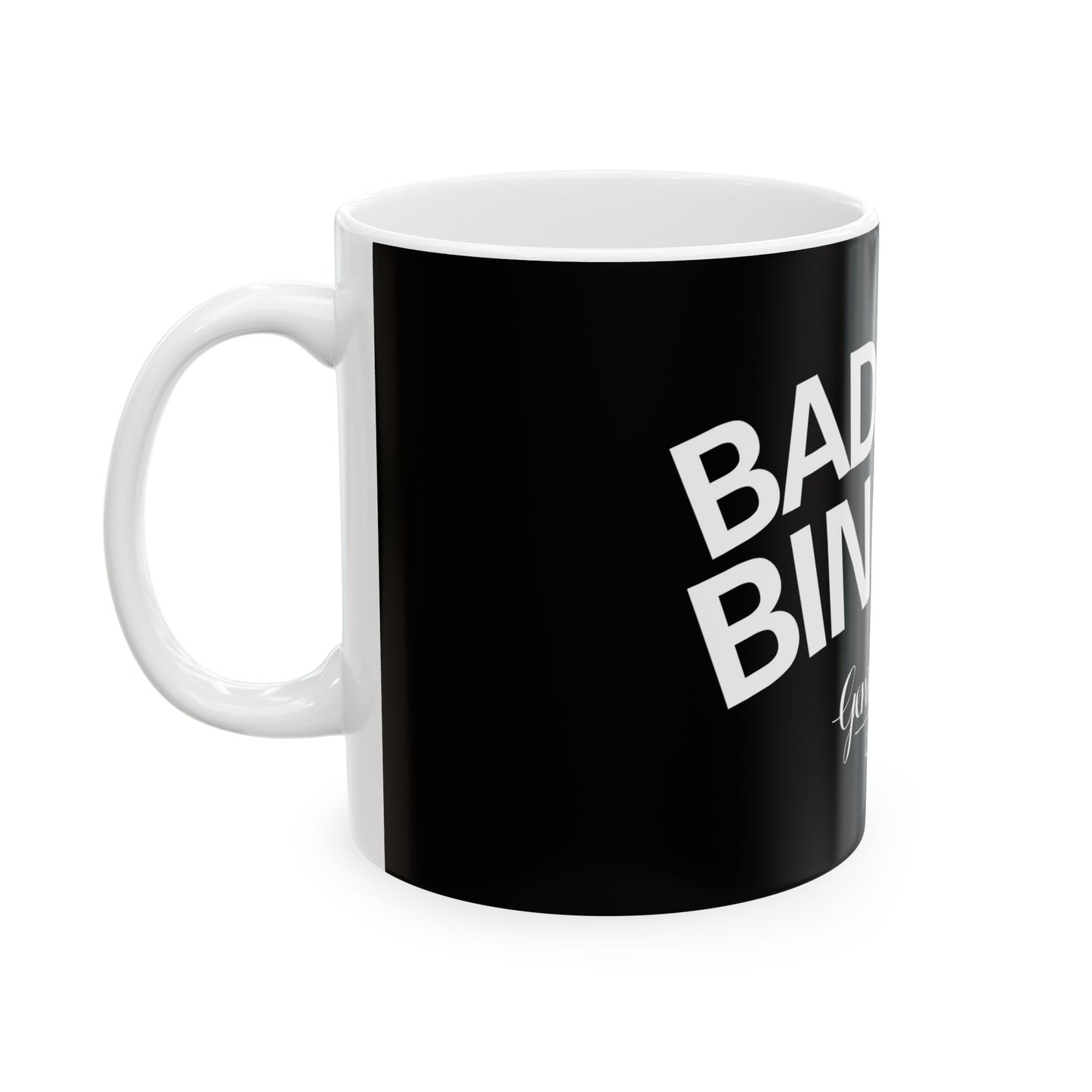 Bada Bing! Ceramic Mug