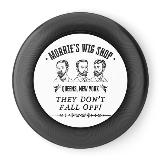 Morrie's Wig Shop Frisbee