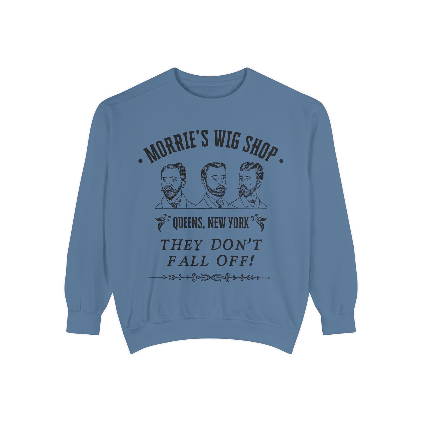 Morrie's Wig Shop Sweatshirt