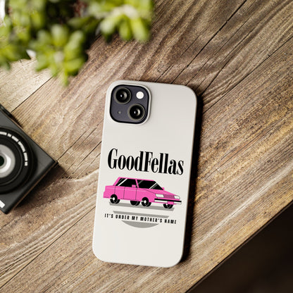 GoodFellas Slim Phone Case