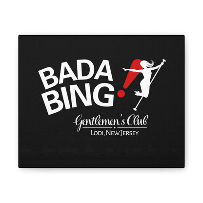 Bada Bing Canvas Art