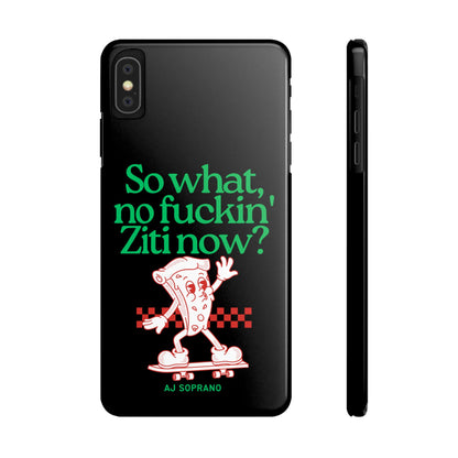 No Ziti Slim Phone Case