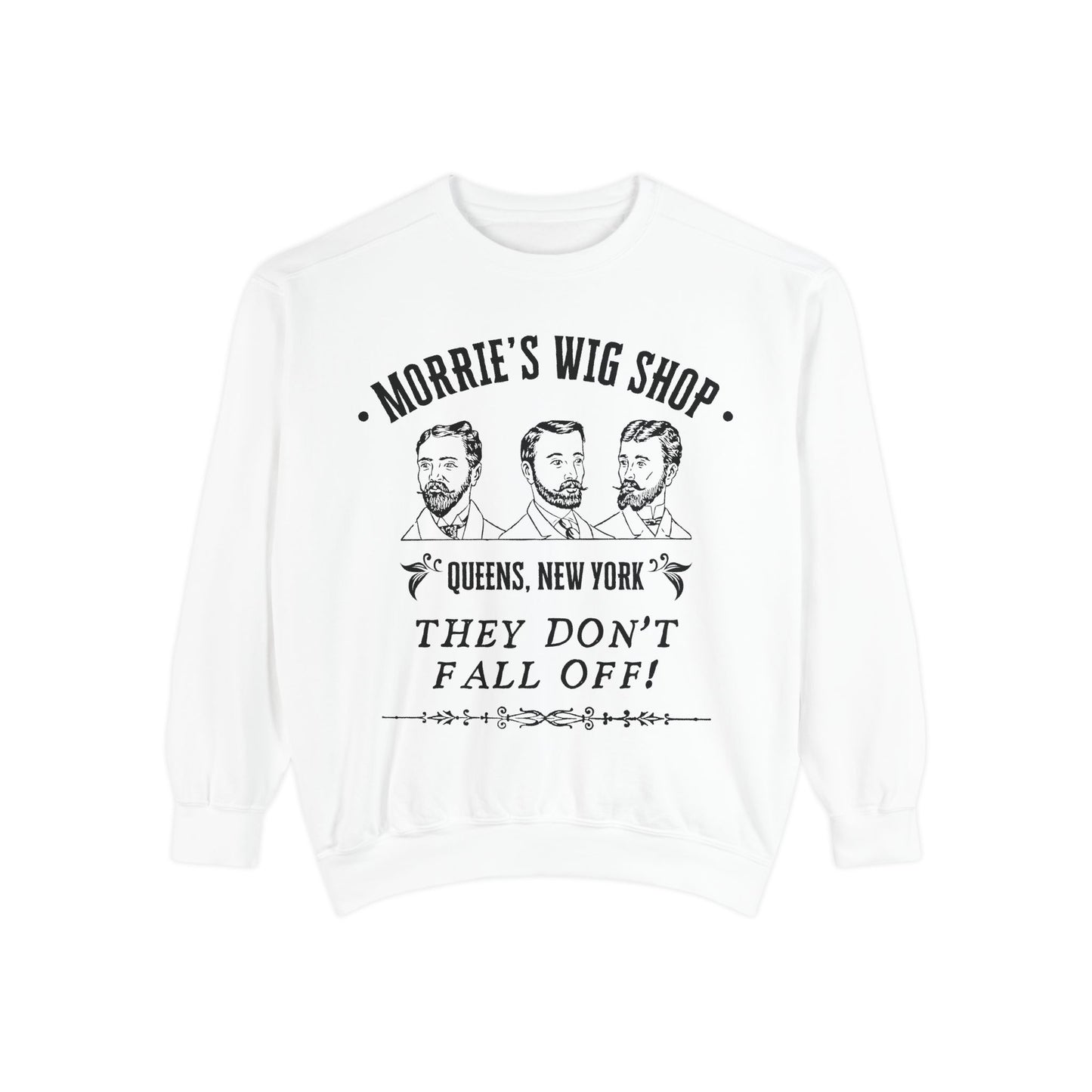 Morrie's Wig Shop Sweatshirt