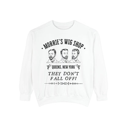 Morrie's Wig Shop Sweatshirt