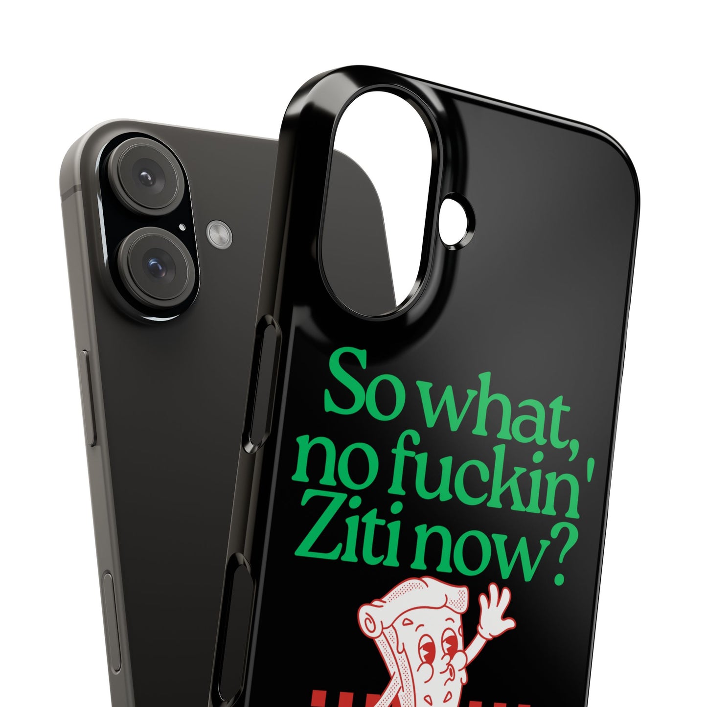 No Ziti Slim Phone Case