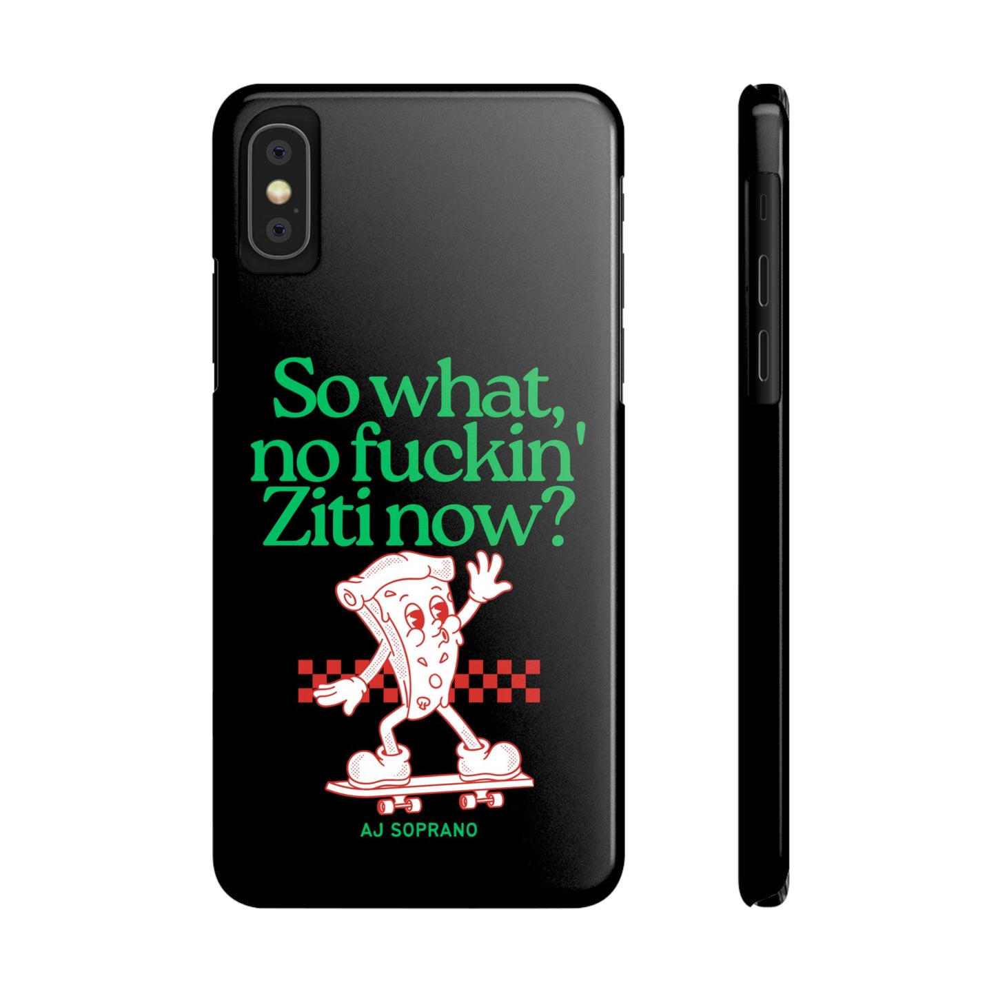 No Ziti Slim Phone Case